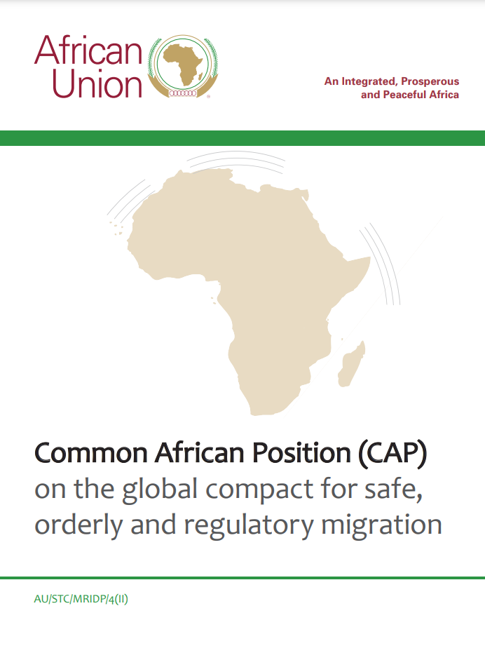 Common African Position (CAP) on the global compact for safe, orderly and regulatory migration.