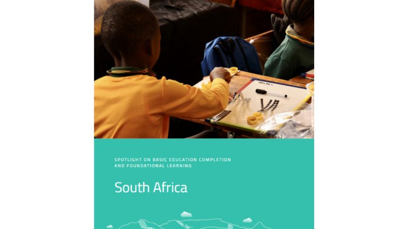 Spotlight on basic education completion and foundational learning: South Africa