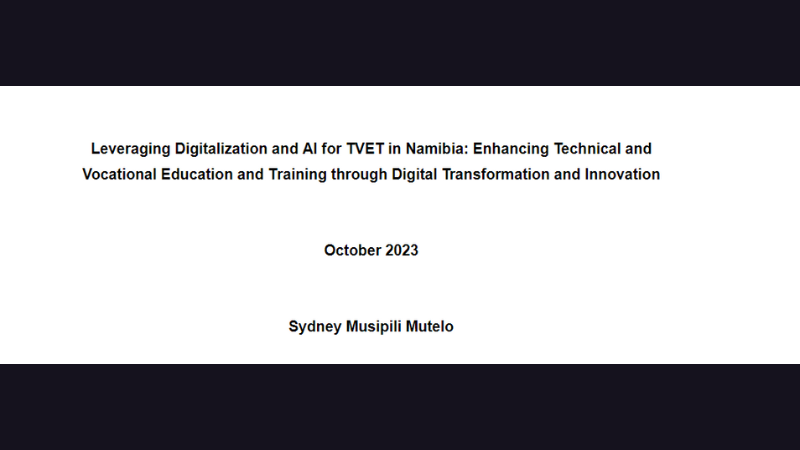 Leveraging Digitalization and AI for TVET in Namibia