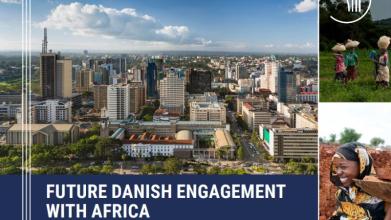 FUTURE DANISH ENGAGEMENT WITH AFRICA