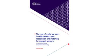 Social Partners' Role in Skills Development for Migrant Workers