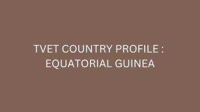 TVET Country Profile : Equatorial Guinea